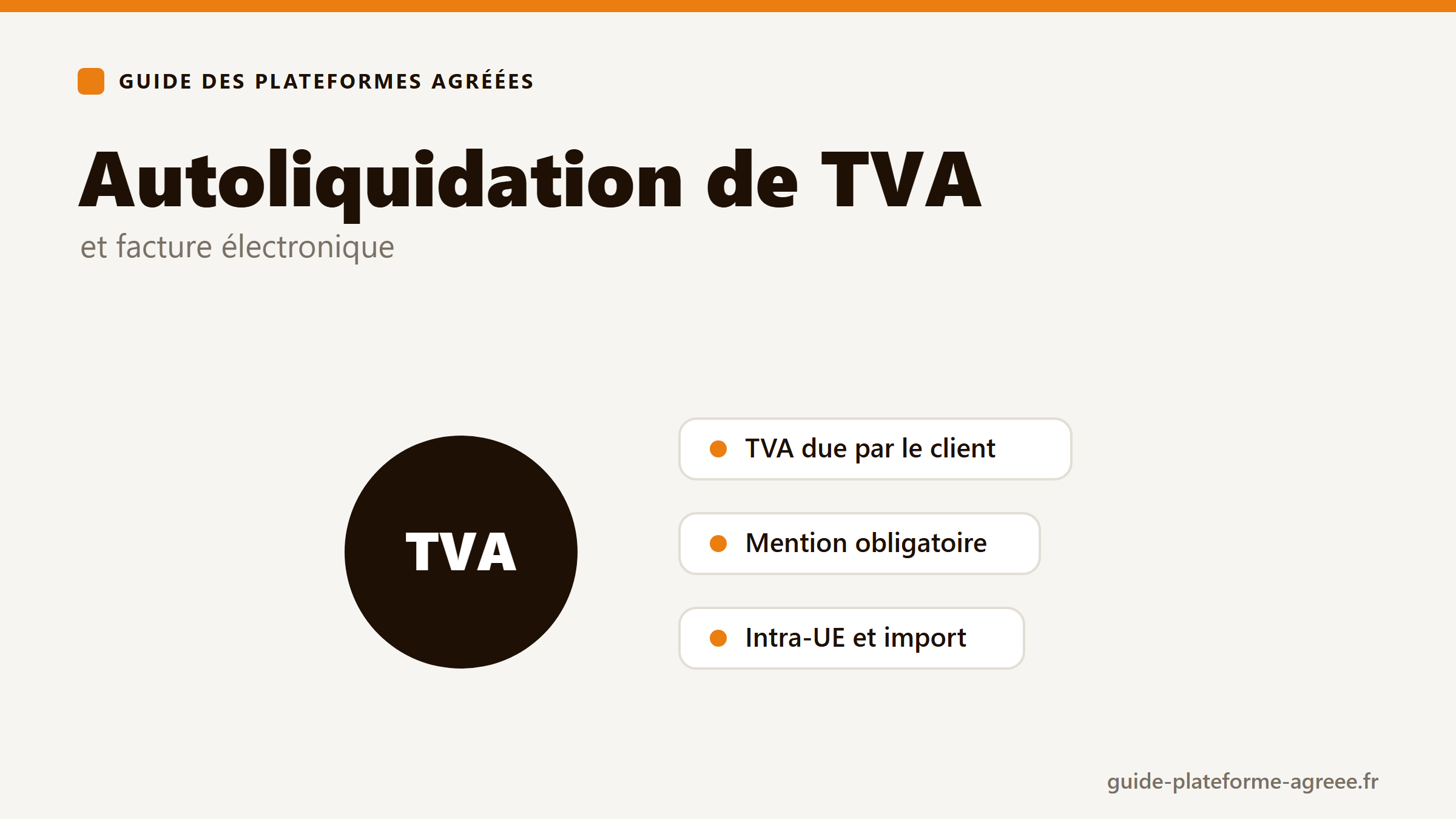 Autoliquidation de la TVA sur une facture électronique : TVA due par le client, mention obligatoire