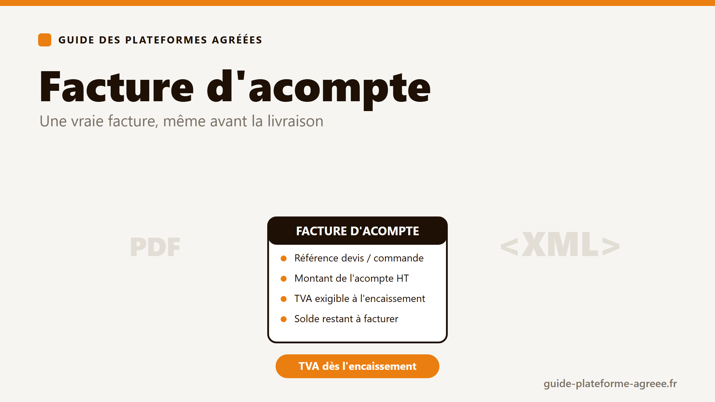 Facture d'acompte électronique : référence de commande, montant de l'acompte et TVA exigible à l'encaissement